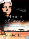 House of Stone (eBook): The True Story of a Family Divided in War-Torn Zimbabwe